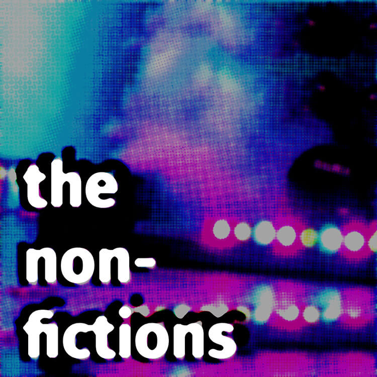 The Non-Fictions EP